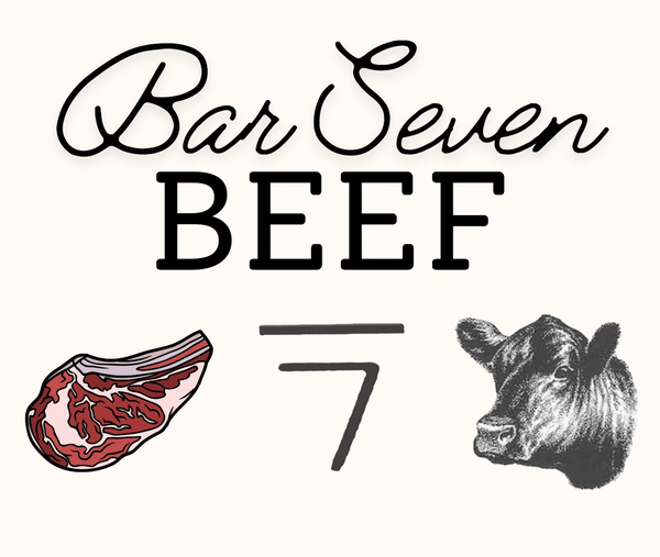Bar Seven Beef